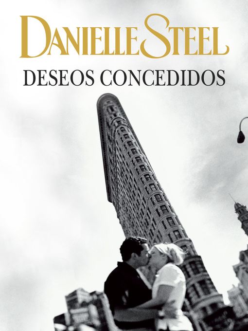 Title details for Deseos concedidos by Danielle Steel - Available